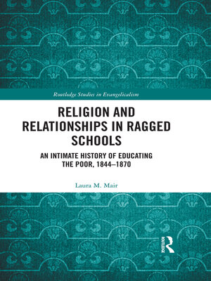 cover image of Religion and Relationships in Ragged Schools